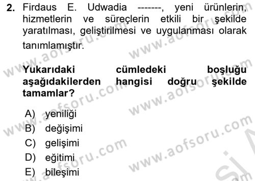 Yenilik Yönetimi Dersi Ara Sınavı Deneme Sınav Soruları 2. Soru