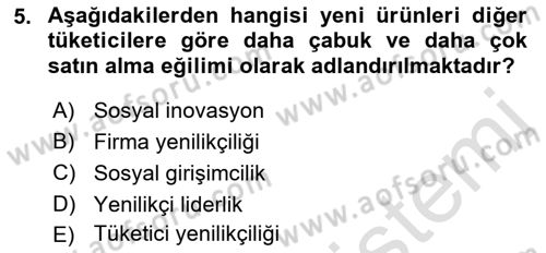 Yenilik Yönetimi Dersi 2021 - 2022 Yılı (Vize) Ara Sınav Soruları 5. Soru
