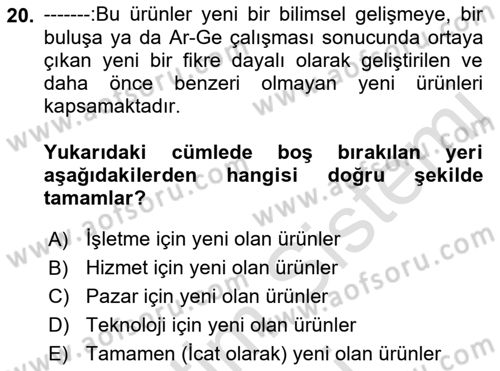 Yenilik Yönetimi Dersi 2021 - 2022 Yılı (Final) Dönem Sonu Sınav Soruları 20. Soru