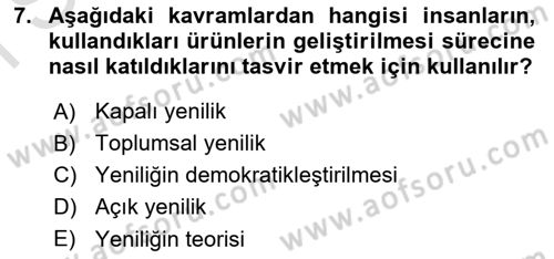 Yenilik Yönetimi Dersi 2021 - 2022 Yılı (Final) Dönem Sonu Sınav Soruları 7. Soru