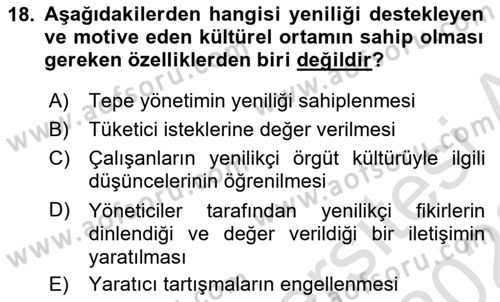 Yenilik Yönetimi Dersi 2021 - 2022 Yılı Yaz Okulu Sınav Soruları 18. Soru