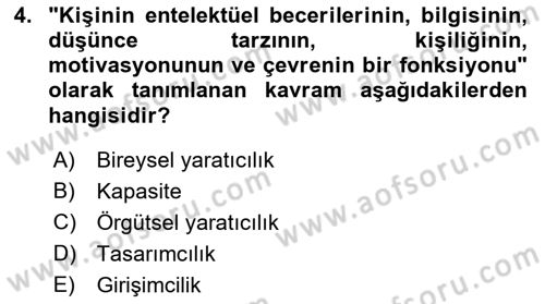 Yenilik Yönetimi Dersi 2021 - 2022 Yılı Yaz Okulu Sınav Soruları 4. Soru