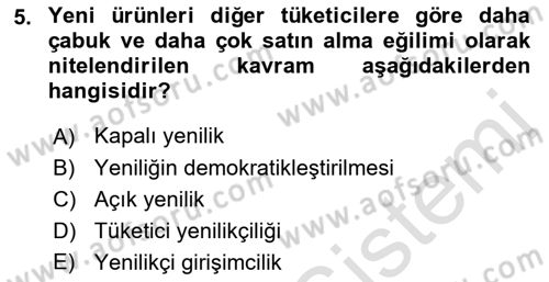 Yenilik Yönetimi Dersi 2021 - 2022 Yılı Yaz Okulu Sınav Soruları 5. Soru