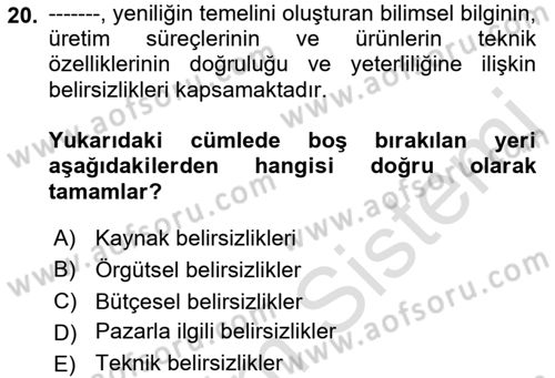 Yenilik Yönetimi Dersi Ara Sınavı Deneme Sınav Soruları 20. Soru