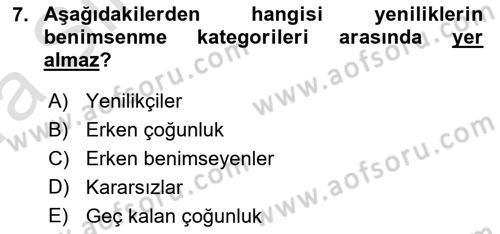 Yenilik Yönetimi Dersi Ara Sınavı Deneme Sınav Soruları 7. Soru
