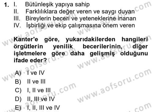 Yenilik Yönetimi Dersi 2022 - 2023 Yılı (Final) Dönem Sonu Sınav Soruları 1. Soru