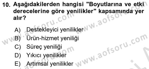 Yenilik Yönetimi Dersi Ara Sınavı Deneme Sınav Soruları 10. Soru