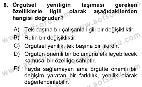 Yenilik Yönetimi Dersi 2024 - 2025 Yılı (Final) Dönem Sonu Sınav Soruları 8. Soru