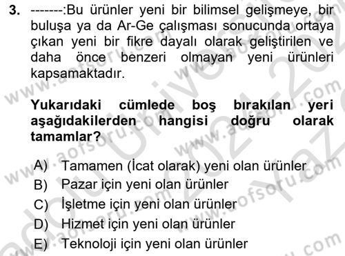 Yenilik Yönetimi Dersi 2024 - 2025 Yılı Yaz Okulu Sınav Soruları 3. Soru