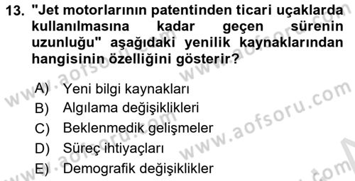 Yenilik Yönetimi Dersi 2025 - 2026 Yılı (Final) Dönem Sonu Sınav Soruları 13. Soru