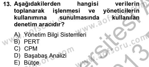 Küçük İşletme Yönetimi Dersi 2012 - 2013 Yılı (Final) Dönem Sonu Sınav Soruları 13. Soru
