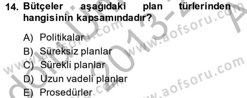 Küçük İşletme Yönetimi Dersi 2013 - 2014 Yılı (Vize) Ara Sınav Soruları 14. Soru