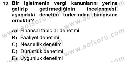 Küçük İşletme Yönetimi Dersi 2013 - 2014 Yılı (Final) Dönem Sonu Sınav Soruları 12. Soru