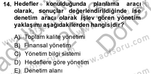 Küçük İşletme Yönetimi Dersi 2013 - 2014 Yılı (Final) Dönem Sonu Sınav Soruları 14. Soru