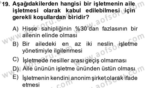 Küçük İşletme Yönetimi Dersi 2013 - 2014 Yılı (Final) Dönem Sonu Sınav Soruları 19. Soru