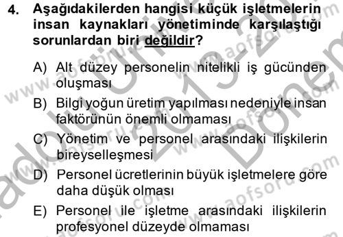 Küçük İşletme Yönetimi Dersi 2013 - 2014 Yılı (Final) Dönem Sonu Sınav Soruları 4. Soru