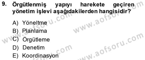 Küçük İşletme Yönetimi Dersi 2013 - 2014 Yılı (Final) Dönem Sonu Sınav Soruları 9. Soru