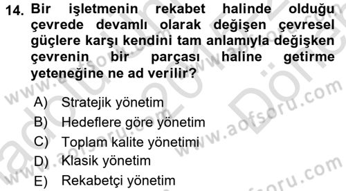 Küçük İşletme Yönetimi Dersi 2015 - 2016 Yılı (Final) Dönem Sonu Sınav Soruları 14. Soru