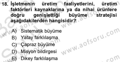 Küçük İşletme Yönetimi Dersi 2015 - 2016 Yılı (Final) Dönem Sonu Sınav Soruları 18. Soru