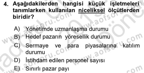 Küçük İşletme Yönetimi Dersi 2015 - 2016 Yılı (Final) Dönem Sonu Sınav Soruları 4. Soru