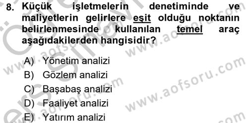 Küçük İşletme Yönetimi Dersi 2016 - 2017 Yılı 3 Ders Sınavı 8. Soru