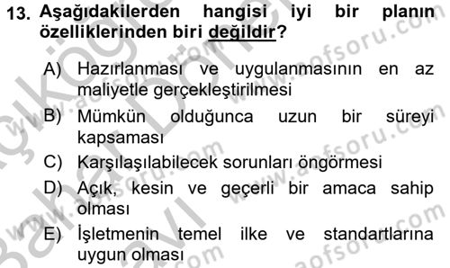 Küçük İşletme Yönetimi Dersi 2016 - 2017 Yılı (Vize) Ara Sınav Soruları 13. Soru