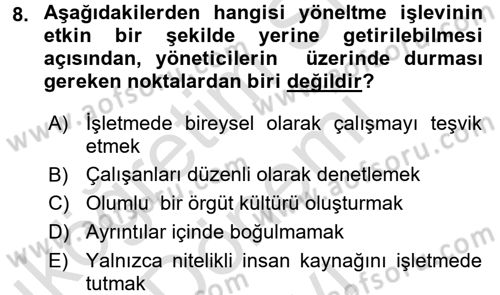 Küçük İşletme Yönetimi Dersi 2016 - 2017 Yılı (Final) Dönem Sonu Sınav Soruları 8. Soru