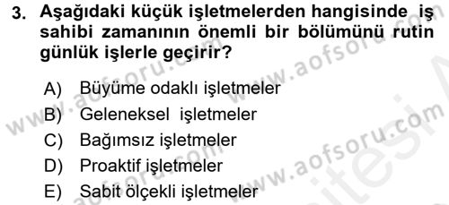 Küçük İşletme Yönetimi Dersi 2017 - 2018 Yılı 3 Ders Sınav Soruları 3. Soru