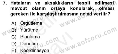 Küçük İşletme Yönetimi Dersi 2017 - 2018 Yılı 3 Ders Sınav Soruları 7. Soru