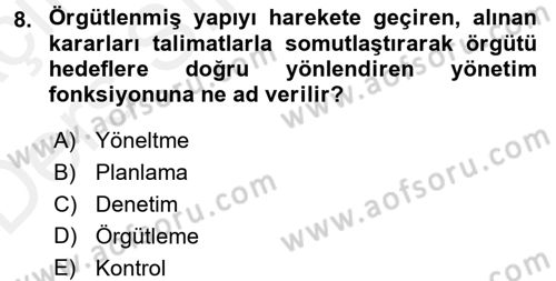 Küçük İşletme Yönetimi Dersi 2017 - 2018 Yılı 3 Ders Sınav Soruları 8. Soru