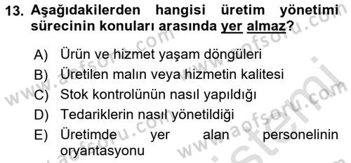 Küçük İşletme Yönetimi Dersi 2021 - 2022 Yılı (Vize) Ara Sınav Soruları 13. Soru