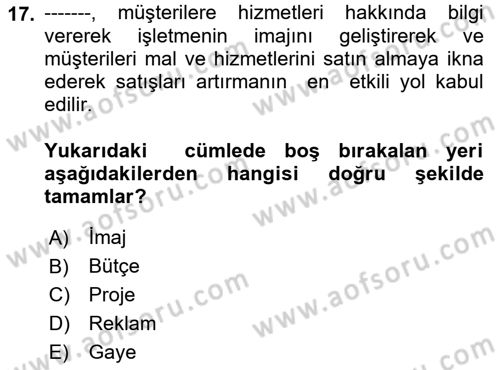 Küçük İşletme Yönetimi Dersi 2021 - 2022 Yılı (Vize) Ara Sınav Soruları 17. Soru