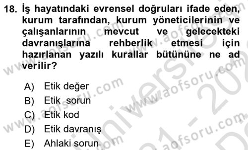 Küçük İşletme Yönetimi Dersi 2021 - 2022 Yılı (Vize) Ara Sınav Soruları 18. Soru