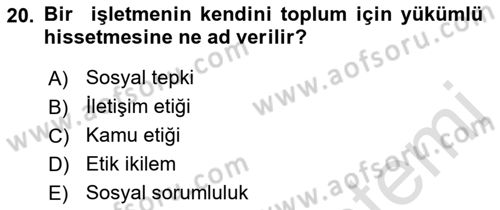 Küçük İşletme Yönetimi Dersi 2021 - 2022 Yılı (Vize) Ara Sınav Soruları 20. Soru