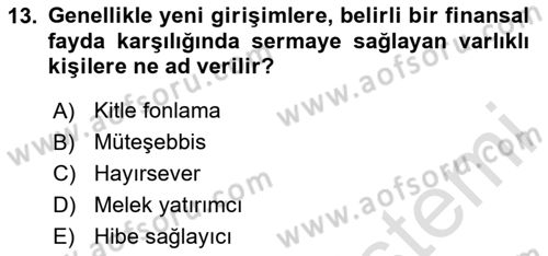Küçük İşletme Yönetimi Dersi 2023 - 2024 Yılı (Vize) Ara Sınav Soruları 13. Soru