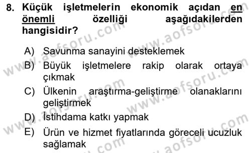 Küçük İşletme Yönetimi Dersi 2023 - 2024 Yılı (Vize) Ara Sınav Soruları 8. Soru