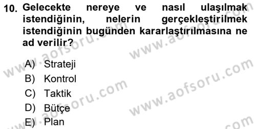 Küçük İşletme Yönetimi Dersi 2024 - 2025 Yılı (Final) Dönem Sonu Sınav Soruları 10. Soru