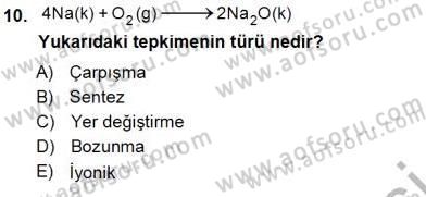 Genel Kimya 1 Dersi 2012 - 2013 Yılı (Vize) Ara Sınavı 10. Soru