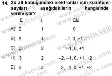 Genel Kimya 1 Dersi 2013 - 2014 Yılı (Final) Dönem Sonu Sınavı 14. Soru