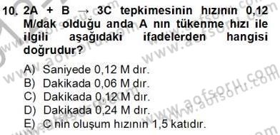 Genel Kimya 2 Dersi 2012 - 2013 Yılı (Final) Dönem Sonu Sınav Soruları 10. Soru
