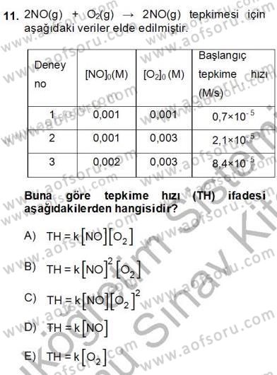 Genel Kimya 2 Dersi 2012 - 2013 Yılı (Final) Dönem Sonu Sınav Soruları 11. Soru
