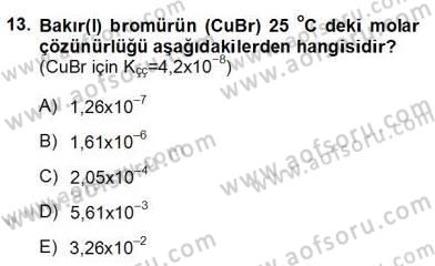 Genel Kimya 2 Dersi 2012 - 2013 Yılı (Final) Dönem Sonu Sınav Soruları 13. Soru