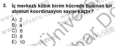Genel Kimya 2 Dersi 2012 - 2013 Yılı (Final) Dönem Sonu Sınav Soruları 3. Soru