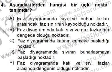 Genel Kimya 2 Dersi 2012 - 2013 Yılı (Final) Dönem Sonu Sınav Soruları 4. Soru