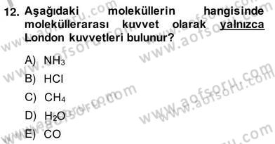 Genel Kimya 2 Dersi 2013 - 2014 Yılı (Vize) Ara Sınav Soruları 12. Soru