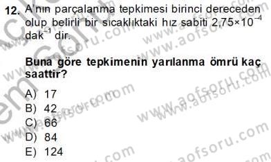 Genel Kimya 2 Dersi 2013 - 2014 Yılı (Final) Dönem Sonu Sınav Soruları 12. Soru