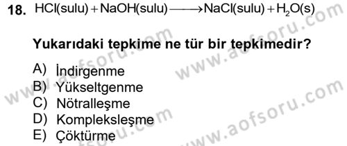 Genel Kimya 2 Dersi 2013 - 2014 Yılı Tek Ders Sınav Soruları 18. Soru