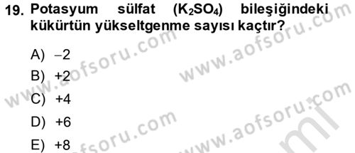 Genel Kimya 2 Dersi 2013 - 2014 Yılı Tek Ders Sınav Soruları 19. Soru