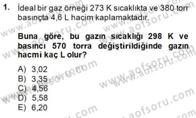Genel Kimya 2 Dersi 2014 - 2015 Yılı (Vize) Ara Sınav Soruları 1. Soru