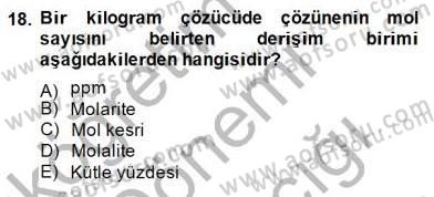 Genel Kimya 2 Dersi 2014 - 2015 Yılı (Vize) Ara Sınav Soruları 18. Soru